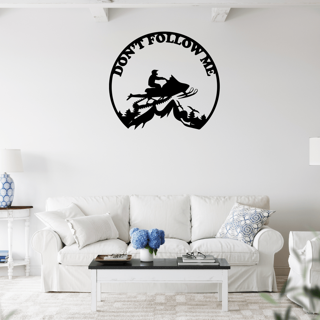 Snowmobiler -Don't Follow Me  - Metal Wall Art